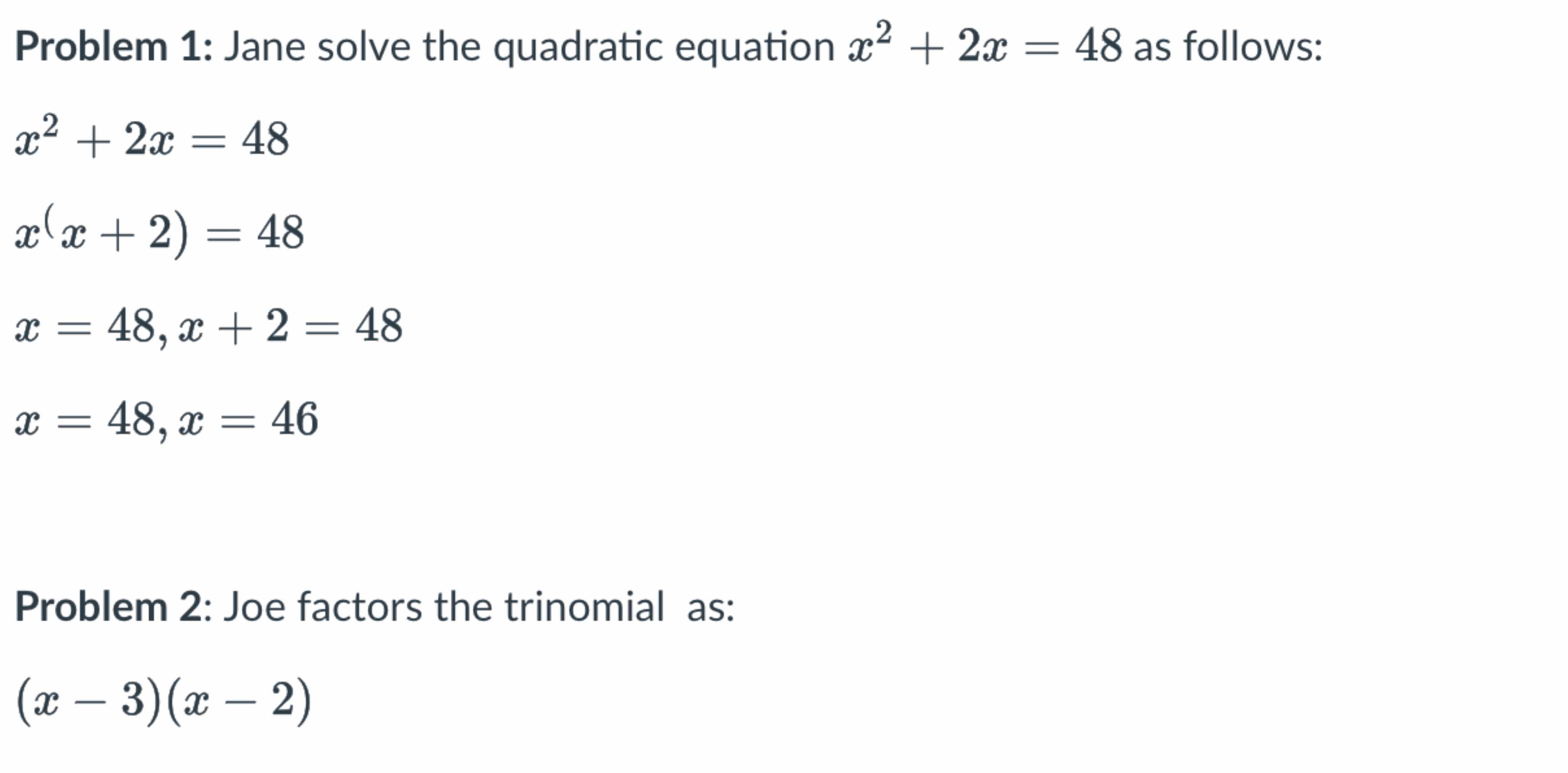 48 X 48 Math Problem Solved Problem 1: Jane solve the quadratic equation x2+2x=48 | Chegg.com