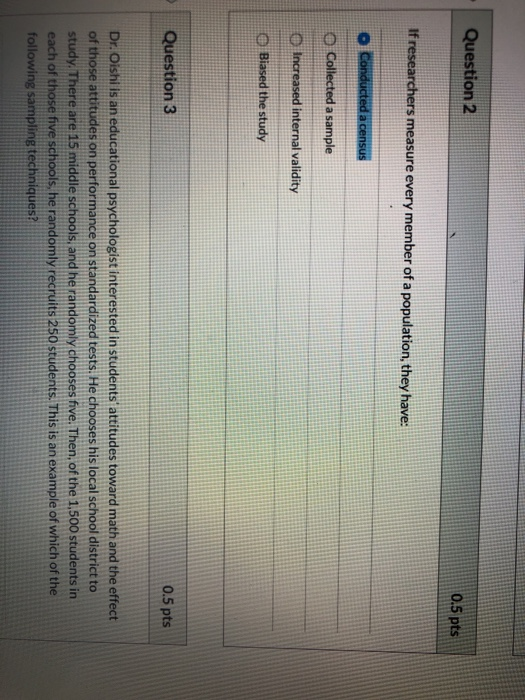 Solved Question 2 0.5 pts If researchers measure every | Chegg.com