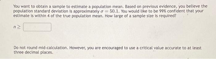 Solved You want to obtain a sample to estimate a population | Chegg.com