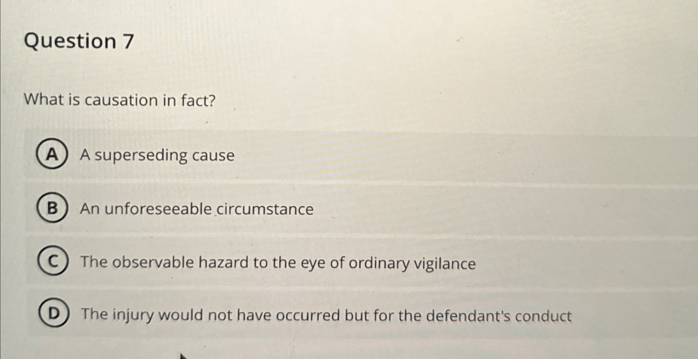 Solved Question 7What is causation in fact?A superseding | Chegg.com