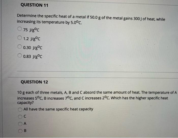 Solved Question 11 Determine The Specific Heat Of A Metal Chegg Com