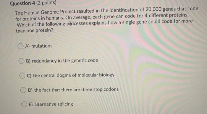 Solved Question 4 (2 Points) The Human Genome Project | Chegg.com