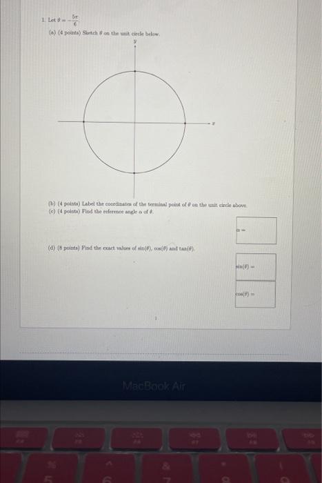 Solved -- 1. Let (a) (4 points) Sketch on the unit circle | Chegg.com