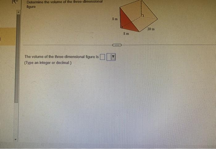 Solved Determine the volume of the three-dimensional figure | Chegg.com