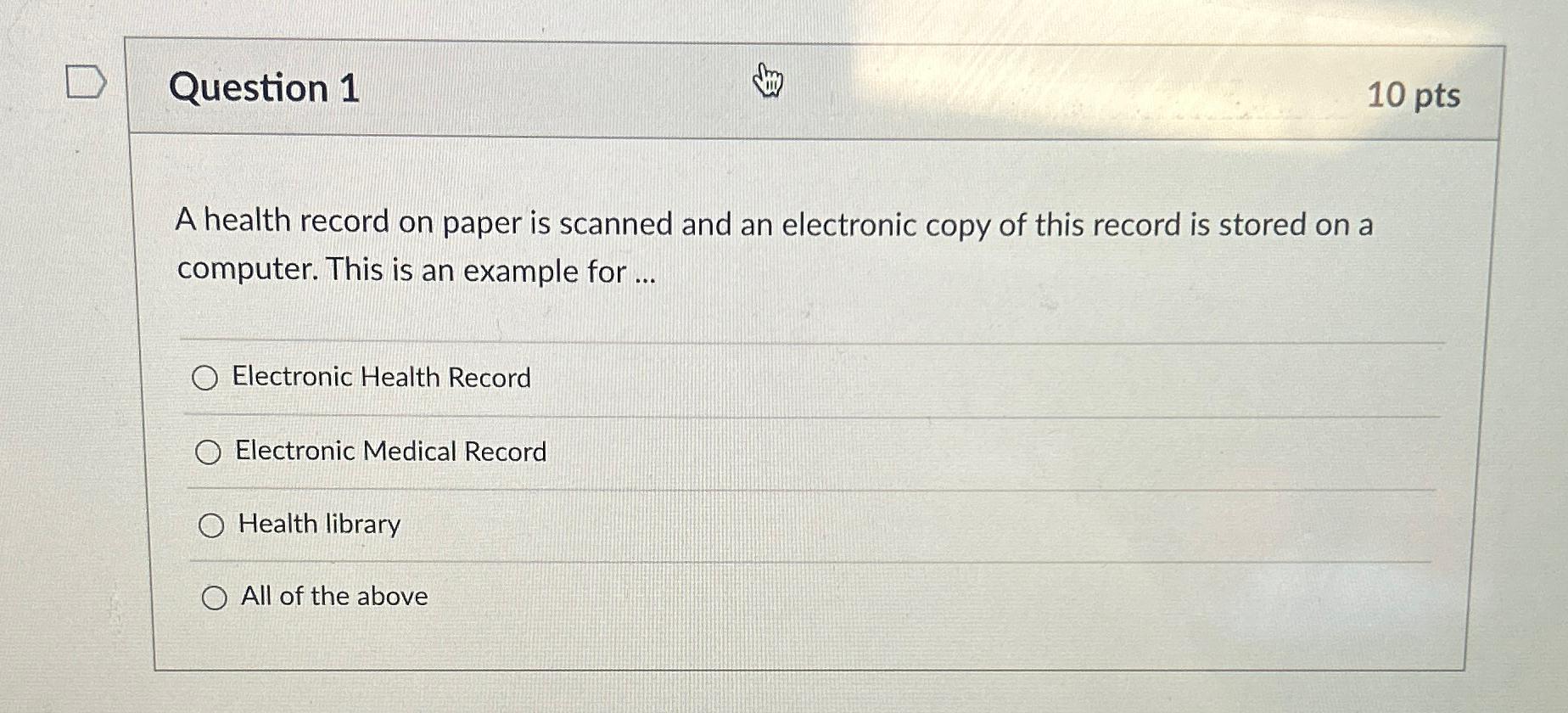 Solved Question 110 ﻿ptsA health record on paper is scanned | Chegg.com