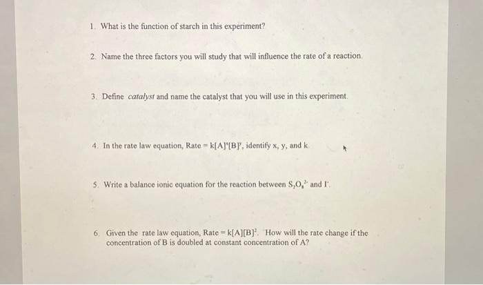 Solved 1. What is the function of starch in this experiment? | Chegg.com