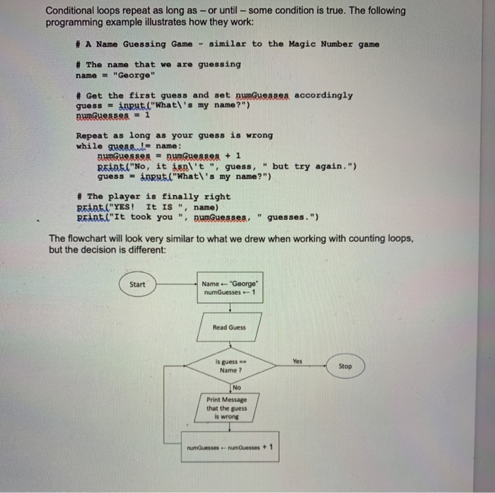 Solved Conditional loops repeat as long as - or until - some | Chegg.com