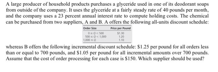 Solved A large producer of household products purchases a | Chegg.com