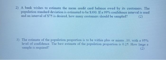 solved-2-a-bank-wishes-to-estimate-the-mean-credit-card-chegg