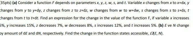 Solved (35pts) (a) Consider a function F depends on | Chegg.com