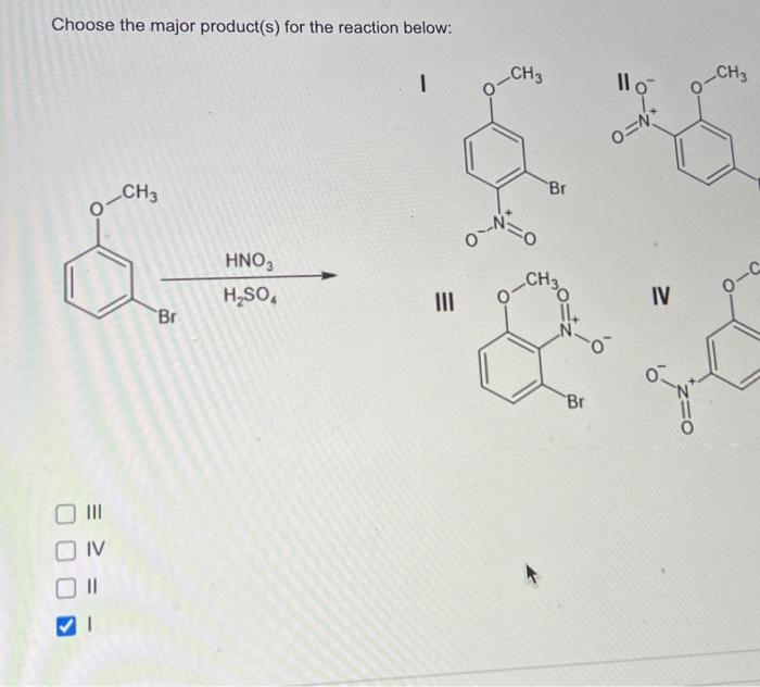 Solved Choose The Major Product(s) For The Reaction Below: | Chegg.com