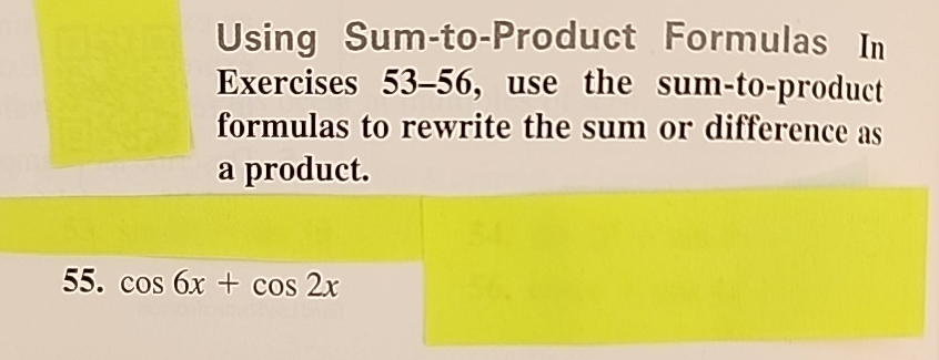 Solved Using Sum-to-Product Formulas In Exercises 53-56, | Chegg.com