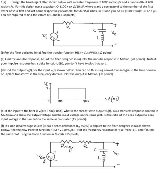 Solved 1(a) Design the band reject filter shown below with a | Chegg.com