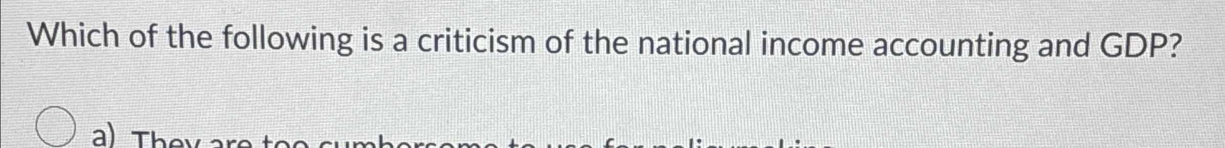 Solved Which of the following is a criticism of the national | Chegg.com