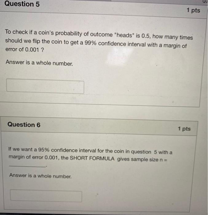 Solved Qu Question 5 1 pts To check if a coin's probability | Chegg.com