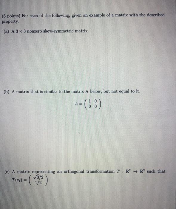Solved (6 points) For each of the following, given an | Chegg.com