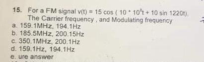 15. For a FM signal v(t)=15cos(10∗102t+10sin1220t) | Chegg.com