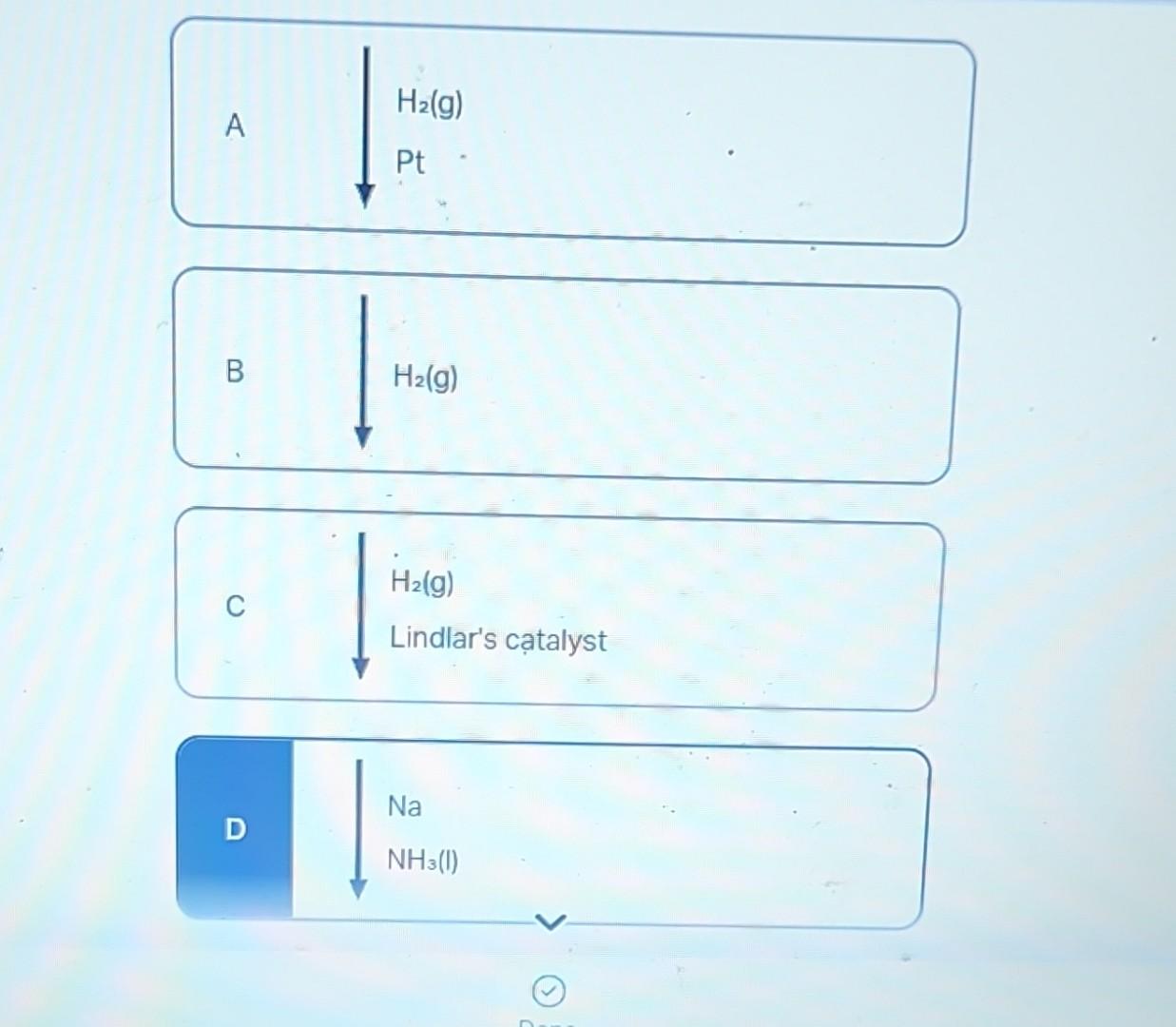 Solved Choose the best reagents to complete the reaction