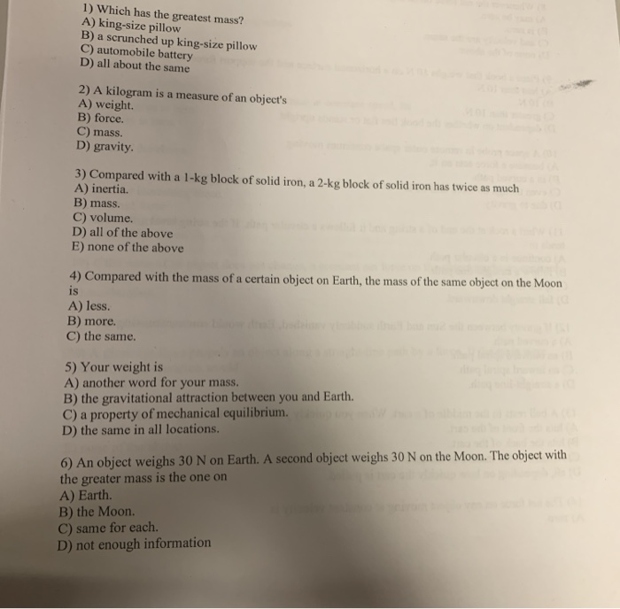 Solved 1) Which has the greatest mass? A) kingsize pillow
