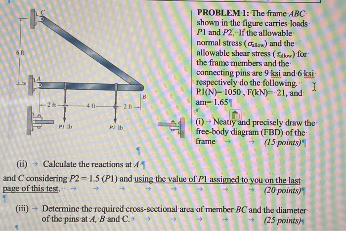 Solved 6 Ft PROBLEM 1: The Frame ABC Shown In The Figure | Chegg.com