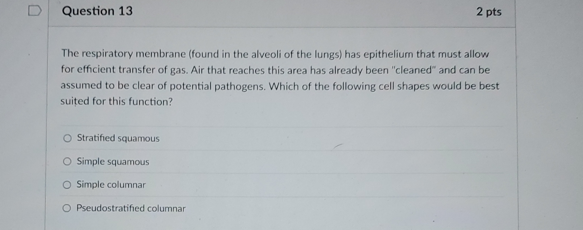 Solved Question 132 ﻿ptsThe respiratory membrane (found in