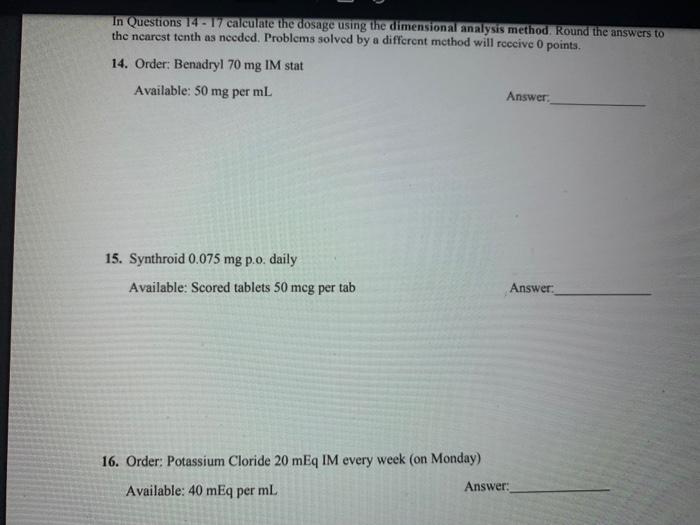 Solved 11. Order Stadol 1 mg IM 24h pr.n. for pain.