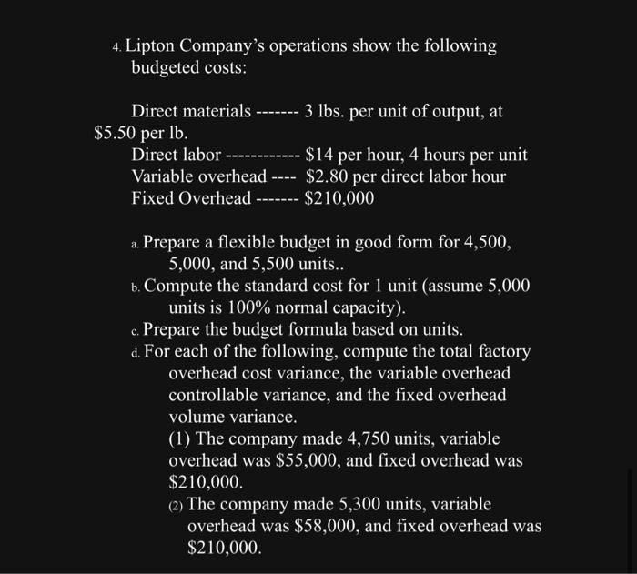 Solved 4. Lipton Company's operations show the following