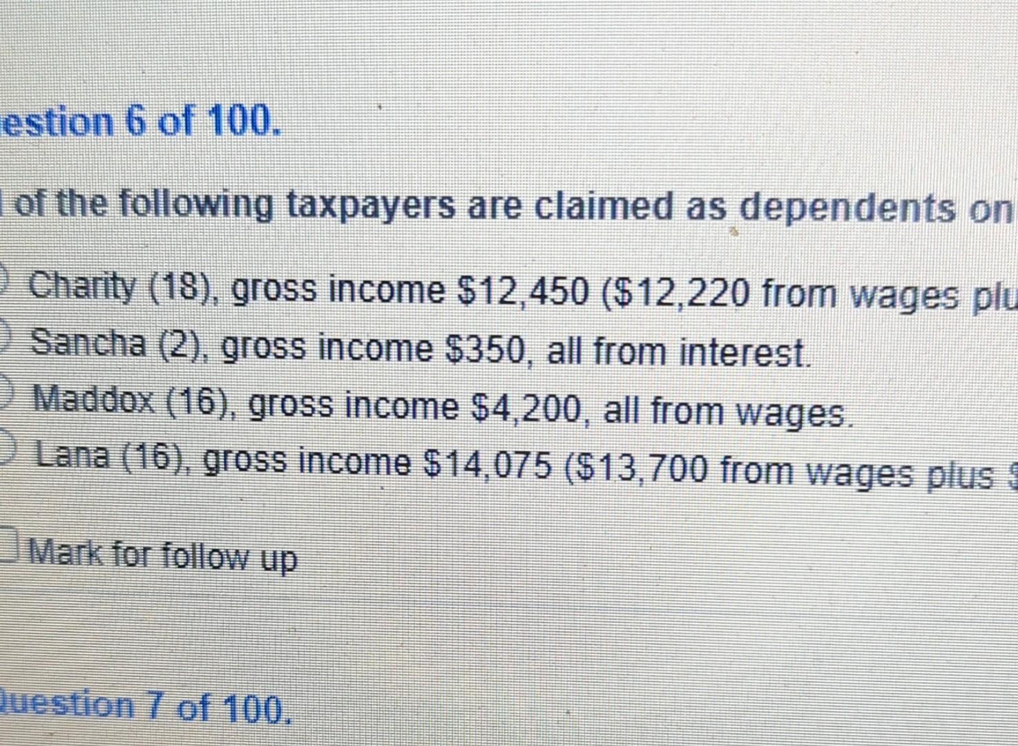 Solved Of The Following Taxpayers Are Claimed As Dependents | Chegg.com