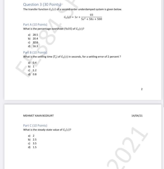 Solved Question 3 (30 Points) The transfer function G3(s) of | Chegg.com