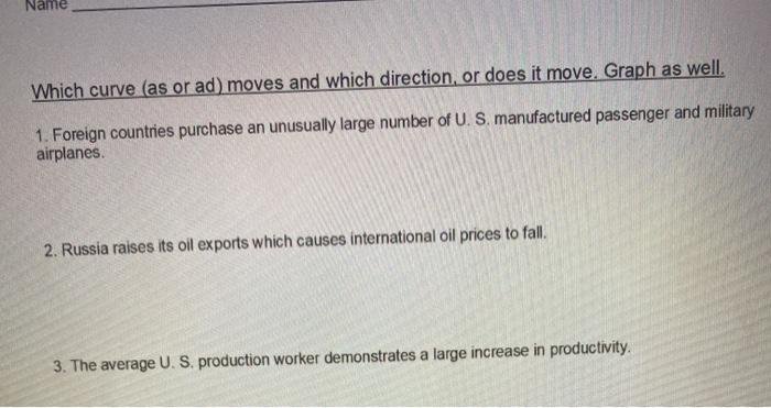 Solved Name Which Curve As Or Ad Moves And Which Direct Chegg Com