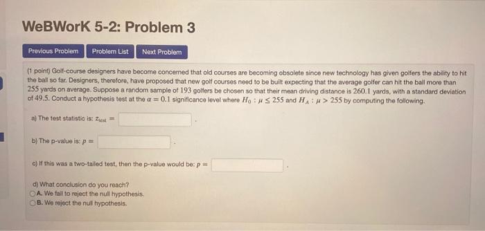 Solved WeBWork 5-2: Problem 2 Previous Problem Problem List | Chegg.com