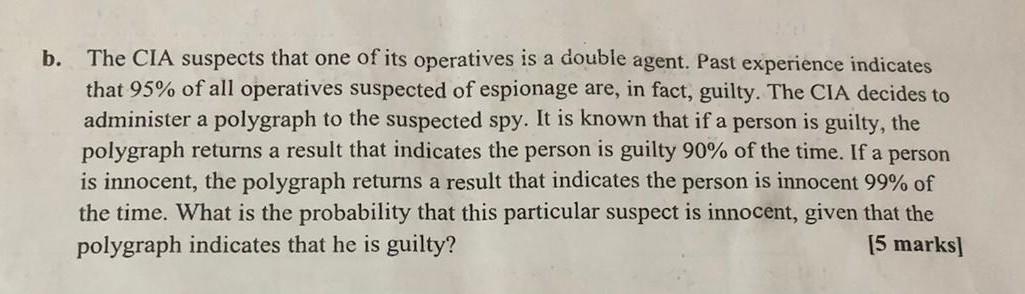 Solved b. The CIA suspects that one of its operatives is a | Chegg.com