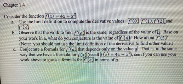 Solved Chapter 1.4 Consider the function f(x) = 4x - x4 a. | Chegg.com