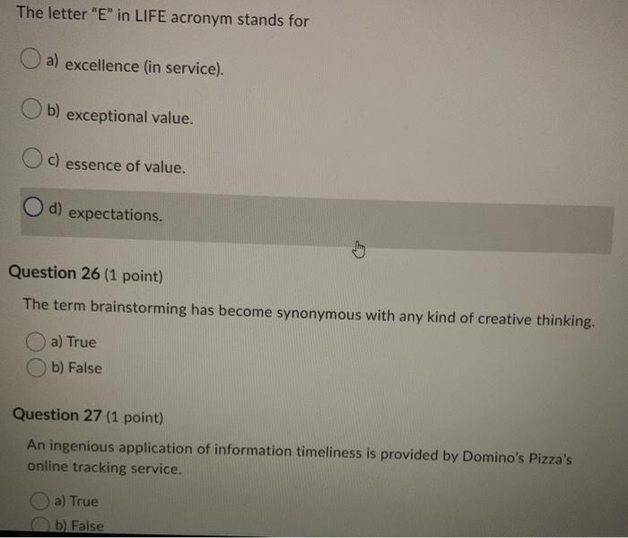 Solved The letter "E" in LIFE acronym stands for a)