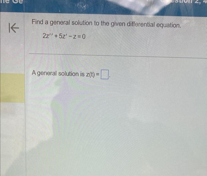 Solved Find A General Solution To The Given Differential | Chegg.com