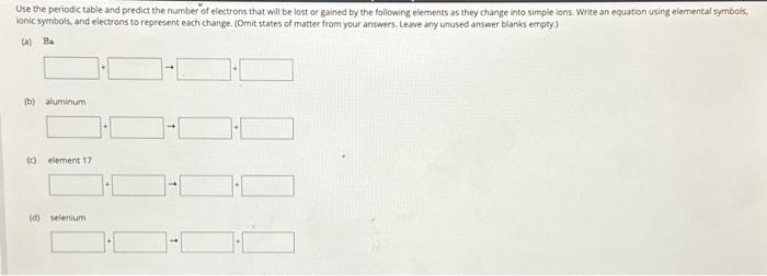 Solved Use the periodic table and predict the number of | Chegg.com