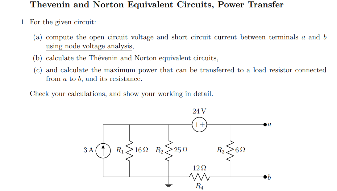 [Solved]: Thevenin and Norton Equivalent Circuits, Power Tr