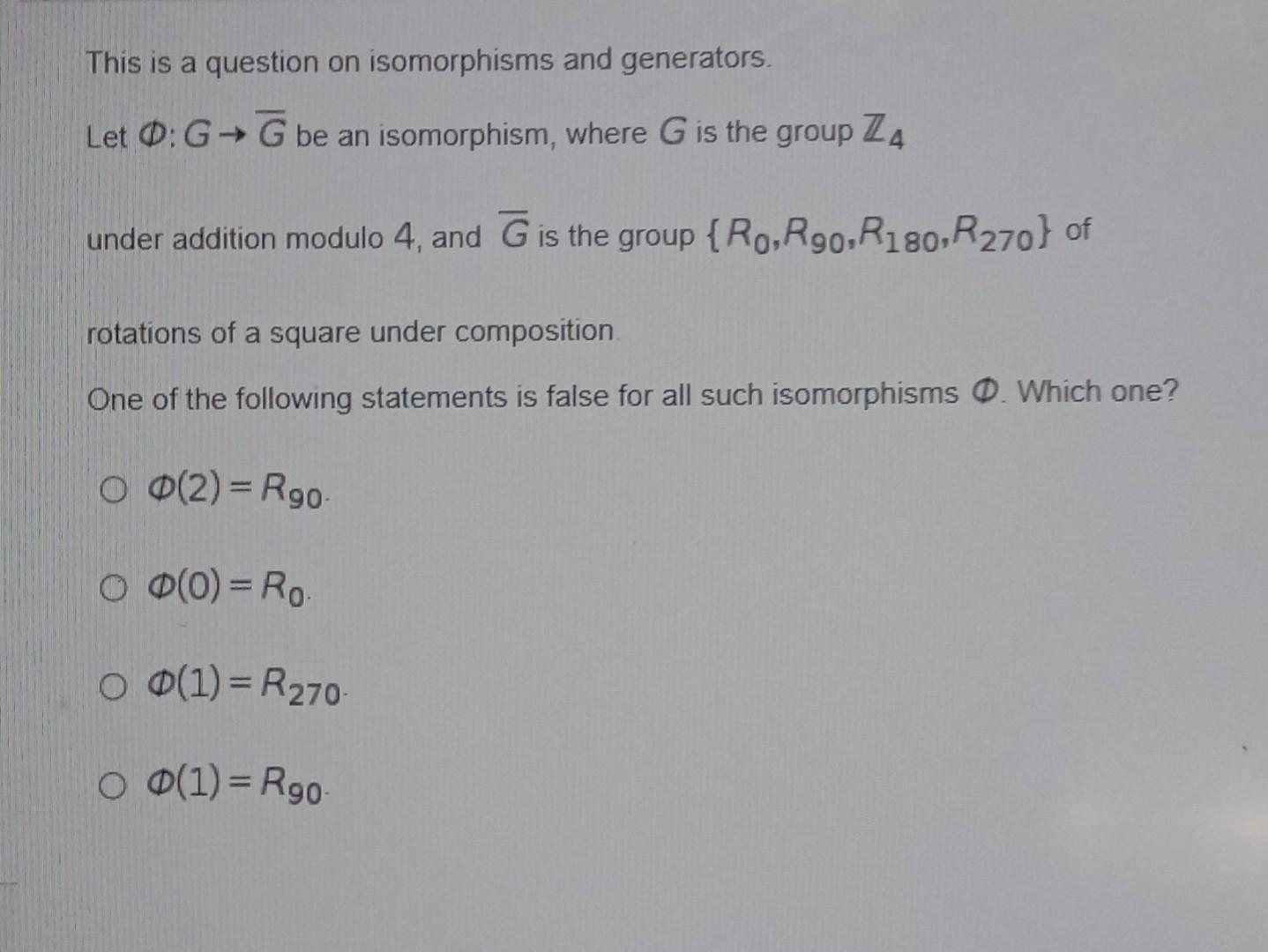 Solved This is a question on isomorphisms. Let G be the | Chegg.com