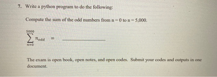 Solved 7. Write a python program to do the following: | Chegg.com