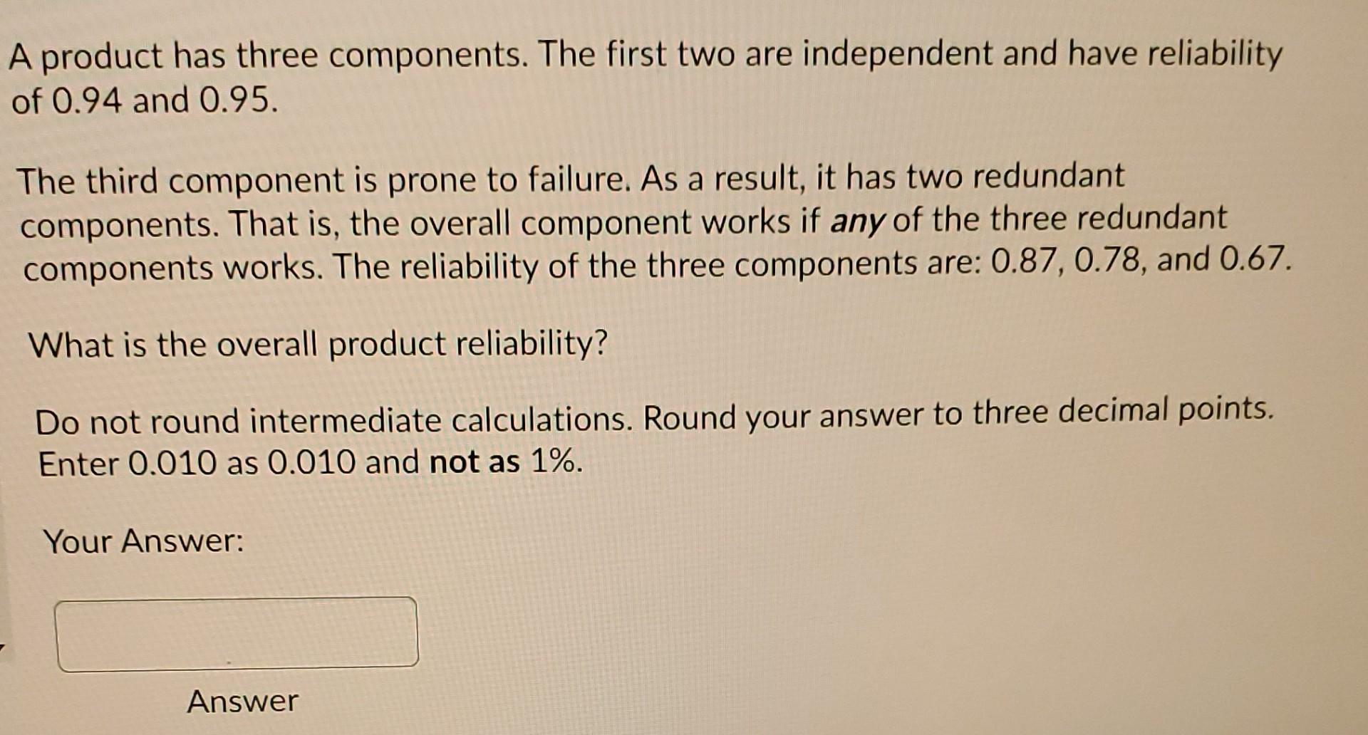 Solved A product has three components. The first two are | Chegg.com