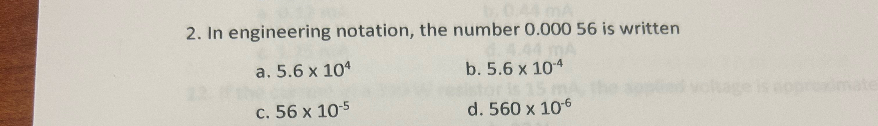 Solved In engineering notation, the number 0.00056 ﻿is | Chegg.com
