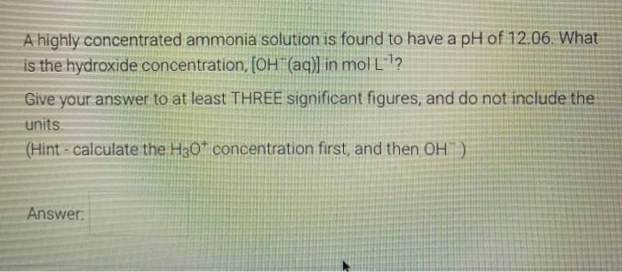 Solved A Highly Concentrated Ammonia Solution Is Found To | Chegg.com