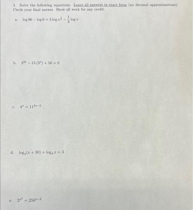 Solved 1. Solve the following equations. Leave all answers | Chegg.com