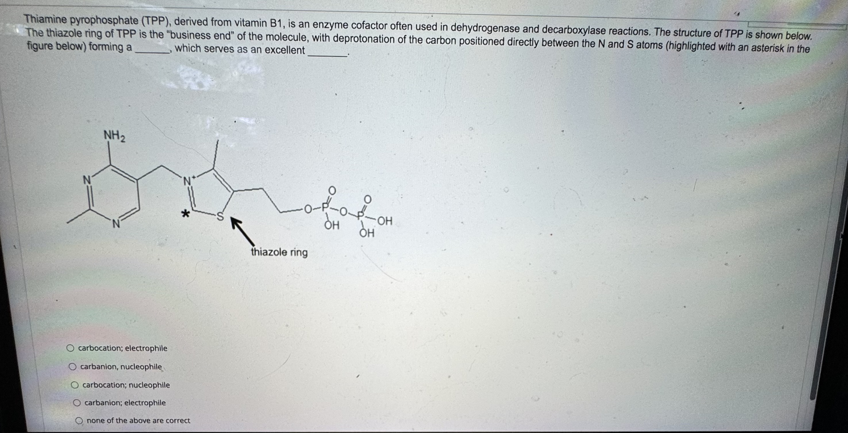 Solved Thiamine pyrophosphate (TPP), ﻿derived from vitamin | Chegg.com