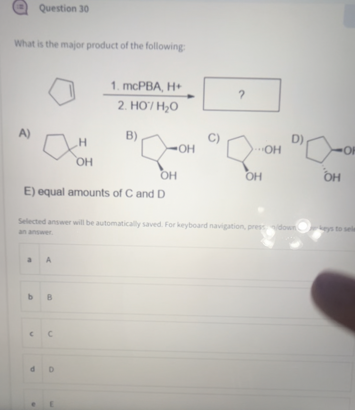 Solved Question 30What is the major product of the | Chegg.com