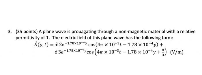 Solved 3. (35 points) A plane wave is propagating through a | Chegg.com