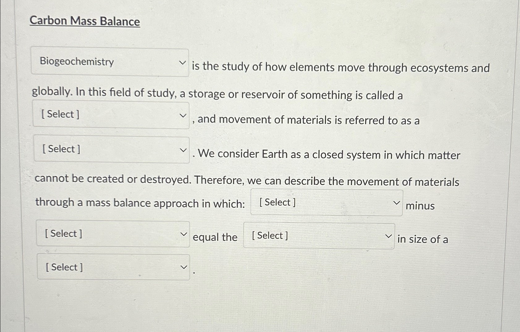 Solved Carbon Mass Balanceis the study of how elements move | Chegg.com