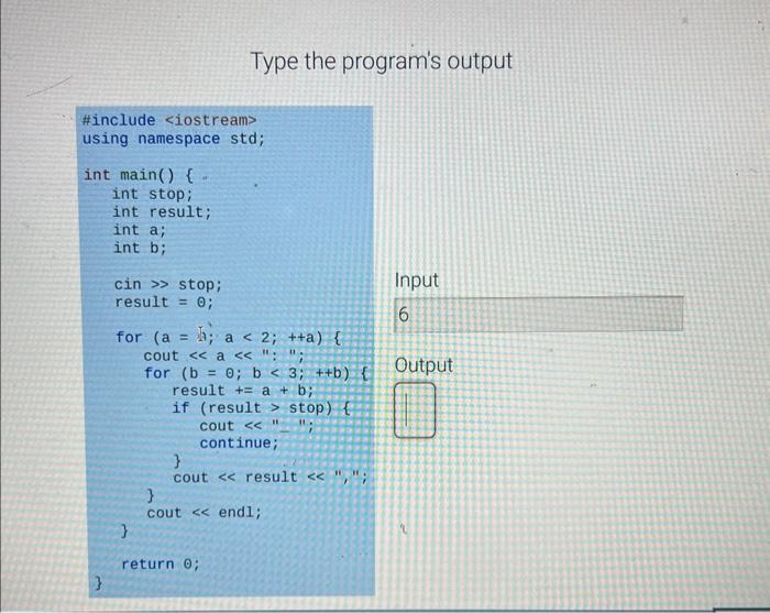 Solved Type the program's output | Chegg.com