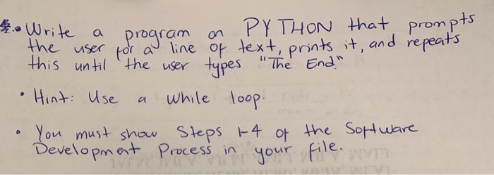 Solved t. Write 4. While a program on PYTHON that prompts | Chegg.com