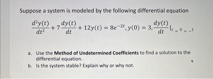 Solved Suppose a system is modeled by the following | Chegg.com
